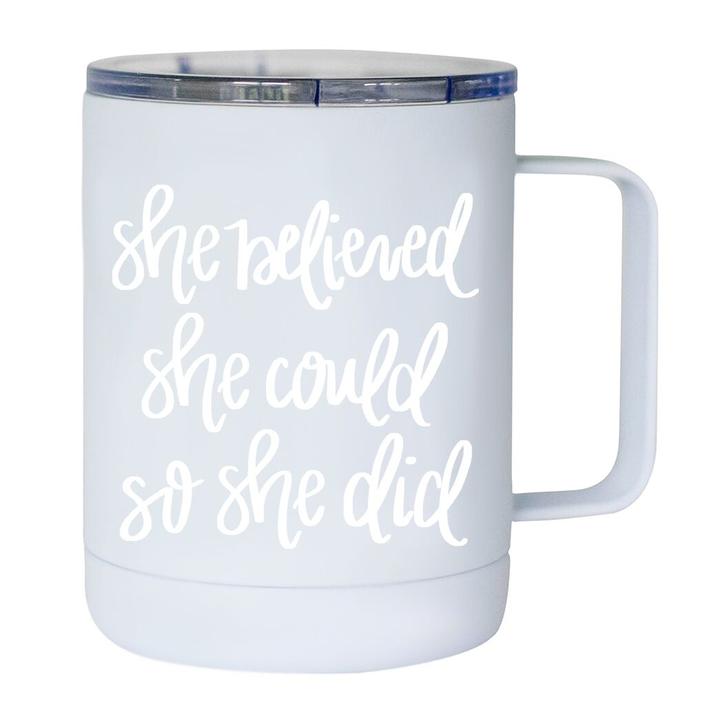 SHE BELIEVED SHE COULD SO SHE DID METAL COFFEE MUG